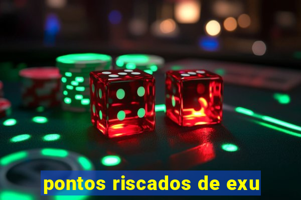 pontos riscados de exu